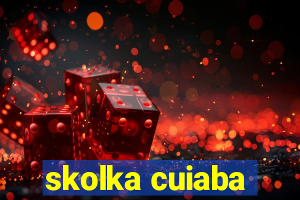 skolka cuiaba